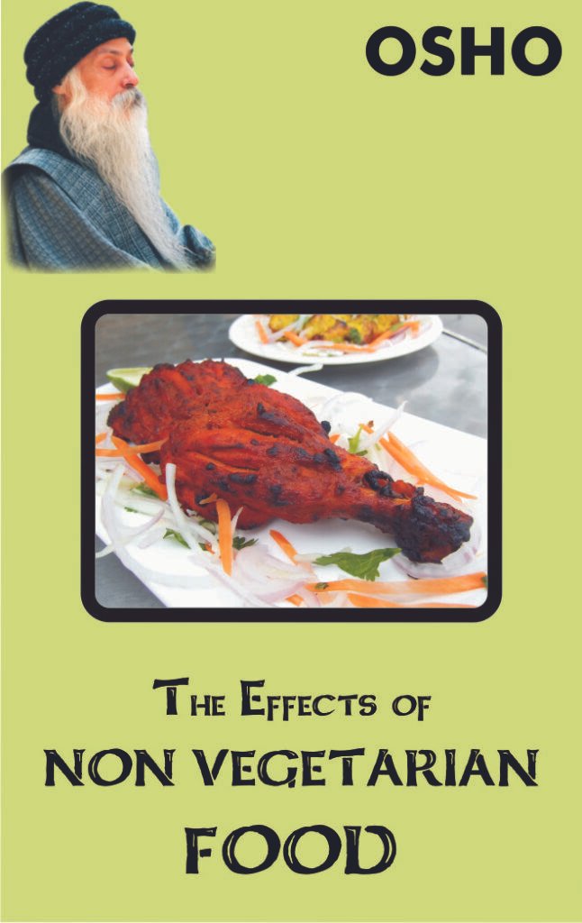 osho-the-effects-of-non-vegetarian-food-osho-online