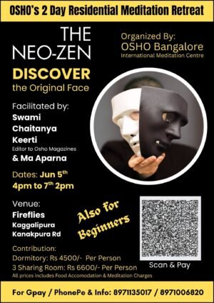 Two Days OSHO Meditation Retreat at Fireflies - Bangalore