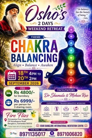 Two Days OSHO Meditation Retreat at Fireflies - Bangalore